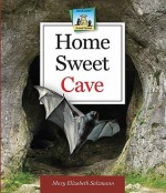 Home Sweet Cave - Mary Elizabeth Salzmann, Diane Craig