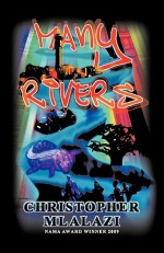 Many Rivers - Christopher Mlalazi