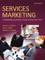 Services Marketing, 6th edition - Valarie Zeithaml, Mary Jo Bitner, Dwayne Gremler