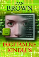 Digitaalne kindlus - Dan Brown, Hugo-Tanel Kaasik