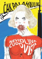 Nevidljiva čudovišta - Chuck Palahniuk, Aleksandar Milajić, Vesna Malbaški, Milica Nikolić