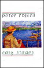 Easy Stages - Peter Robins