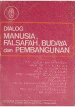 Dialog Manusia, Falsafah, Budaya dan Pembangunan - Hidayat Nataatmadja, A. Mukti Ali, M. Noorsyam