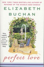 Perfect Love - Elizabeth Buchan