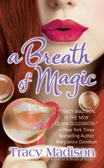 A Breath of Magic - Tracy Madison