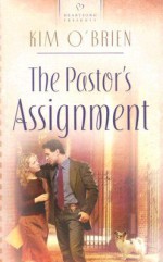 The Pastor's Assignment - Kim O'Brien