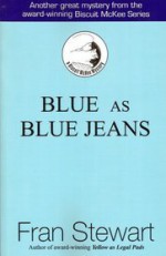 Blue as Blue Jeans - Fran Stewart