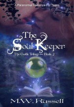 The Soul Keeper - M.W. Russell, Patti Roberts