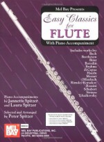 Mel Bay Easy Classics for Flute - Peter Spitzer, Jannette Spitzer, Laura Spitzer