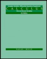 Calculus: One and Several Variables : Complex Variables, Differential Equations Supplement - Saturnino L. Salas, Einar Hille