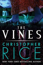 The Vines - Christopher Rice