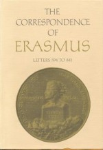 The Correspondence of Erasmus: Letters 594-841 (1517-1518) - Desiderius Erasmus, D.F.S. Thomson, R.A.B. Mynors