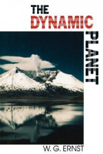 The Dynamic Planet - George Gaylord Simpson, W.G. Ernst