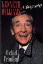 Kenneth Williams - Michael Freedland