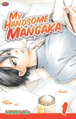 My Handsome Mangaka Vol. 1 - Mio Nanao