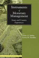 Instruments of Monetary Management: Issues and Country Experiences - Tomás J.T. Balinõ, Lorena M. Zamalloa