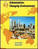 Urbanisation: Changing Environments - Corrin Flint, David Flint