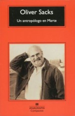 Un antropólogo en Marte: siete relatos paradójicos - Oliver Sacks, Damián Alou Ramis