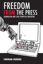 Freedom From The Press - Cherian George