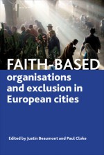 Faith-Based Organisations and Exclusion in European Cities - Justin Beaumont