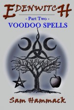 Voodoo Spells - Sam Hammack