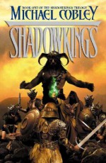 Shadowkings - Michael Cobley