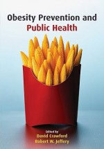 Obesity Prevention And Public Health - David Lindsay Crawford