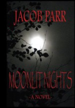 Moonlit Nights - Jacob Parr