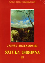 Sztuka obronna - Janusz Bogdanowski