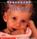 Sleep (Baby Faces) - Roberta Grobel Intrater, Nick Ward