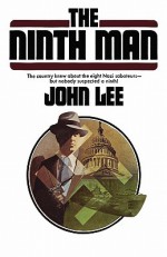 The Ninth Man - John D. Lee