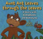 Aunt Ant Leaves through the Leaves - Nancy Coffelt