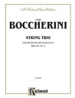 String Trio, Opus 54, No. 3: For Two Violins and Violoncello - Luigi Boccherini