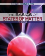 The Basics of States of Matter - Allan B. Cobb