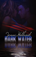 Dark Water - Jenni Holbrook, Jen Talty
