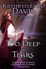 TOO DEEP FOR TEARS (Trilogy) - Kathryn Lynn Davis