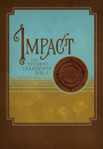 Impact Student Leadership Bible-NKJV - Jay Strack