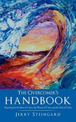 The Overcomer's Handbook - Jerry Steingard