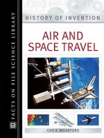 Air and Space Travel - Chris Woodford