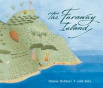 The Faraway Island - Dianne Hofmeyr, Jude Daly