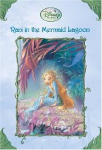 Rani in the Mermaid Lagoon - Lisa Papademetriou