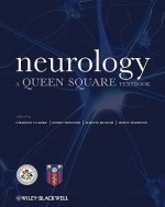 Neurology: A Queen Square Textbook - Charles Clarke