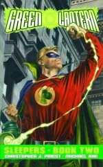 Green Lantern: Sleepers - Christopher J. Priest, Michael Ahn