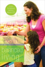 Balanced Living - First Place 4 Health