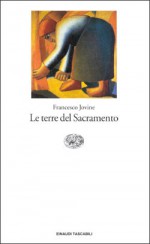 Le terre del Sacramento - Francesco Jovine