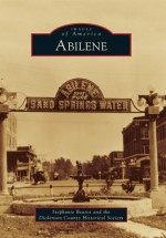 Abilene - Stephanie Bearce, Dickinson County Historical Society