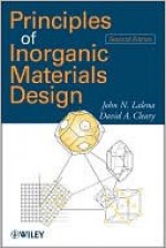 Principles of Inorganic Materials Design - John Lalena, David Cleary