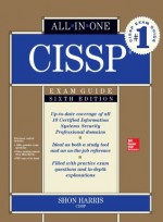 CISSP All-in-One Exam Guide, 6th Edition - Shon Harris