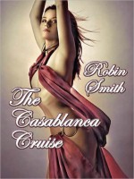 The Casablanca Cruise - Robin Smith