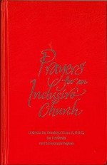 Prayers For An Inclusive Church: Resources for Sundays and Holy Days, Years, A, B and C - Steven Shakespeare